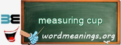 WordMeaning blackboard for measuring cup